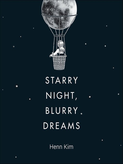 Title details for Starry Night, Blurry Dreams by Henn Kim - Available
